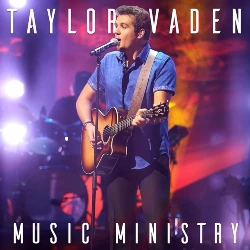 Taylor Vaden Music Ministry